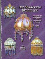 The Beadecked Ornament - 2 by Laura Jensen - 47 pages.
