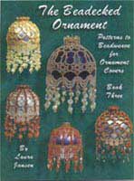 The Beadecked Ornament - 3 by Laura Jensen - 31 pages.
