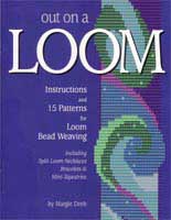 Out On A Loom by Margie Deeb - 31 pages.