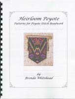 Heirloom Peyote    (SPIRAL) by Brenda Whitehead - 33 pages.