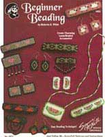 Beginner Beading    (DO1032) by Roberta K. White - 6F pages.