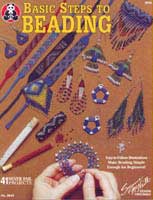 Basic Steps to Beading    (DO3042) by Susanne McNeill - 23 pages.