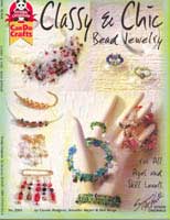 Classy & Chic Bead Jewelry    (DO3364) by C. Rodgers, J. Mayer & D. Bergs - 19 pages.