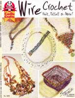 Wire Crochet: Knit, Tassels & More    (DO3365) by Many Authors - 19 pages.