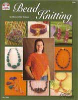 Bead Knitting    (DO5226) by Mary Libby Neiman - 51 pages.